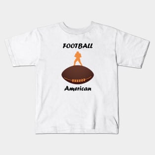 FOOTBALL AMERICAN T-SHIRT Kids T-Shirt